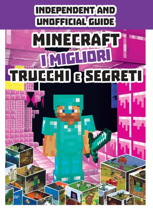 Minecraft. I Migliori Trucchi E Segreti Magazzini Salani 2023