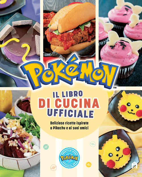 Pokemon. Il Libro Di Cucina Ufficiale Magazzini Salani 2023