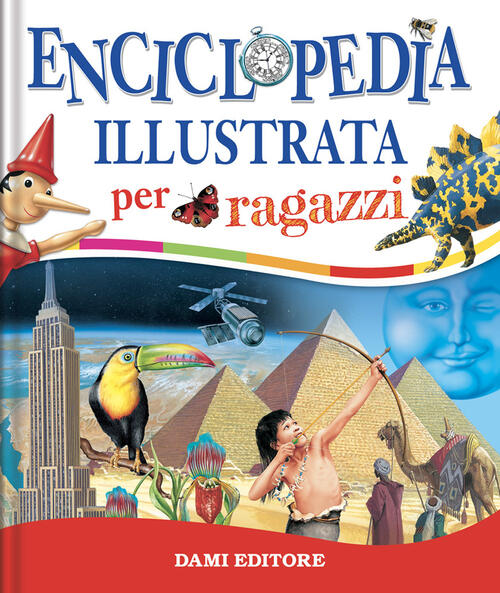 Enciclopedia Illustrata Per Ragazzi Dami Editore 2024