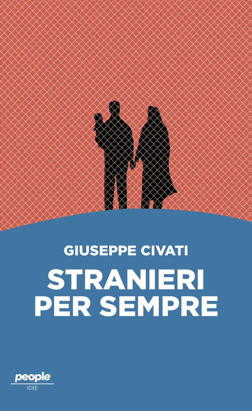 Stranieri Per Sempre Giuseppe Civati People 2023