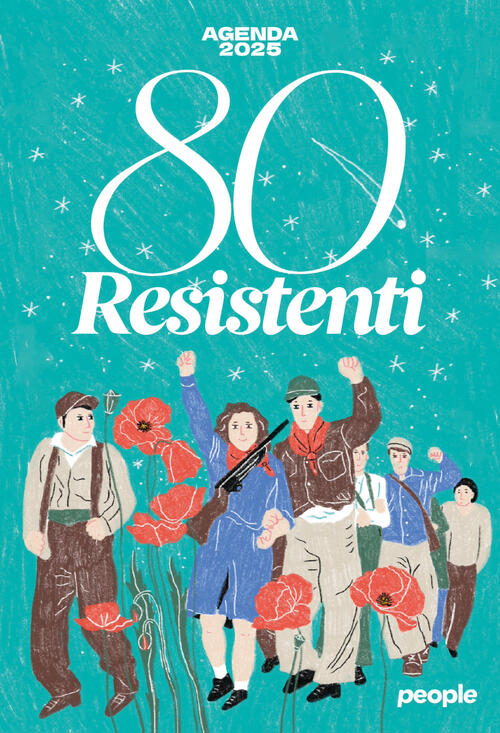 80 Resistenti. Agenda 2025 People 2024