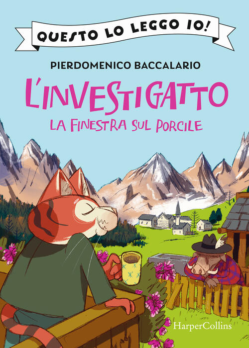 La Finestra Sul Porcile. L'investigatto Pierdomenico Baccalario Harpercollins