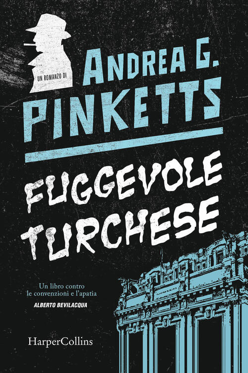 Fuggevole Turchese Andrea G. Pinketts Harpercollins Italia 2024