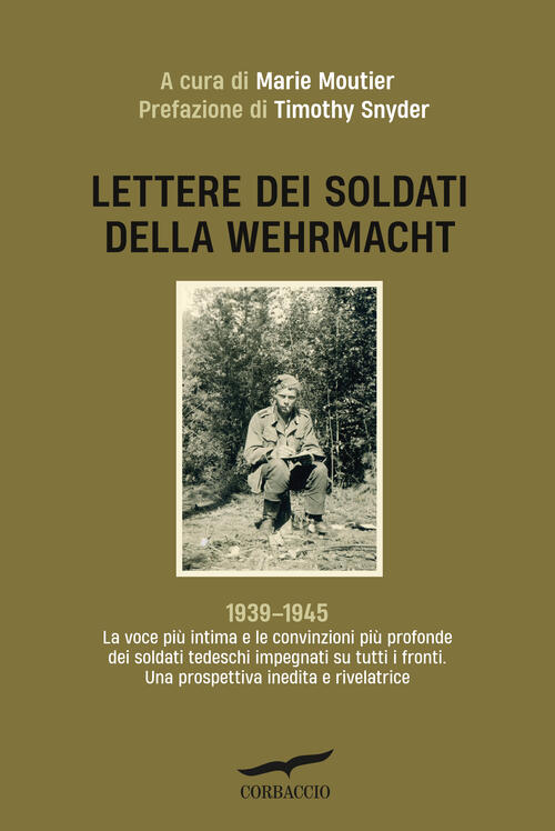 Lettere Dei Soldati Della Wehrmacht Corbaccio 2024