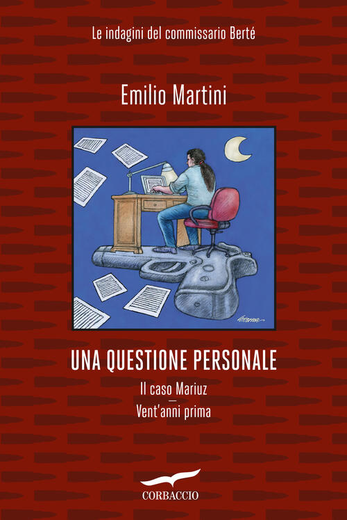 Una Questione Personale. Le Indagini Del Commissario Berte: Il Caso Mariuz-Ven