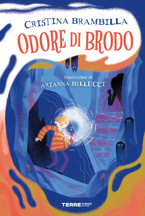 Odore Di Brodo Cristina Brambilla Terre Di Mezzo 2024