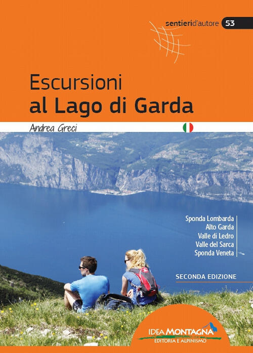 Escursioni Al Lago Di Garda. Sponda Lombarda. Alto Garda. Valle Di Ledro. Vall