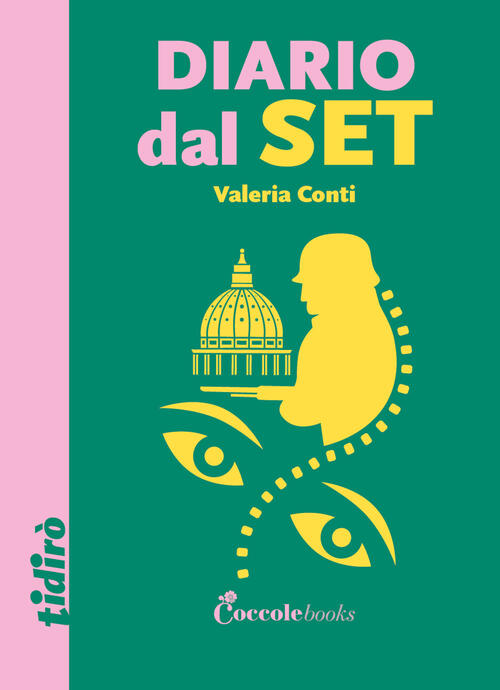 Diario Dal Set Valeria Conti Coccole Books 2024