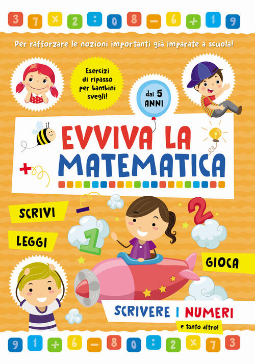 Scrivere I Numeri. Evviva La Matematica