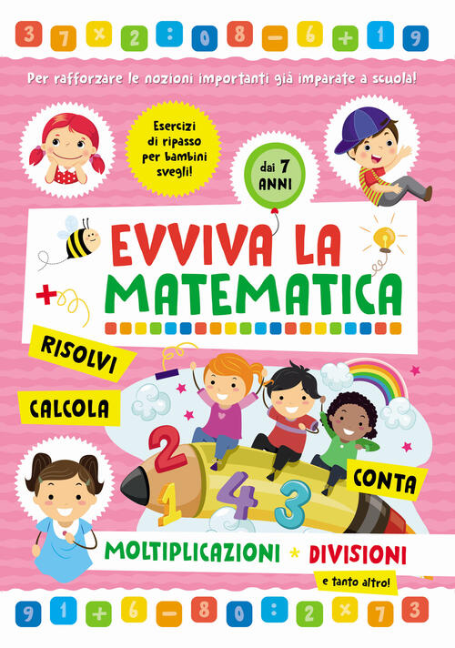 Moltiplicazioni E Divisioni. Evviva La Matematica