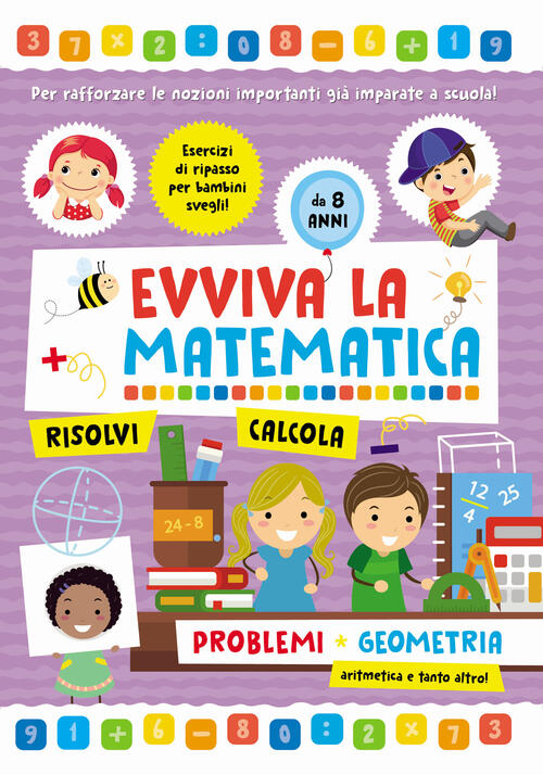 Problemi E Geometria. Evviva La Matematica