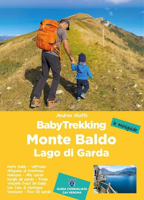 Babytrekking. Monte Baldo E Lago Di Garda Andrea Miotto Vividolomiti 2023