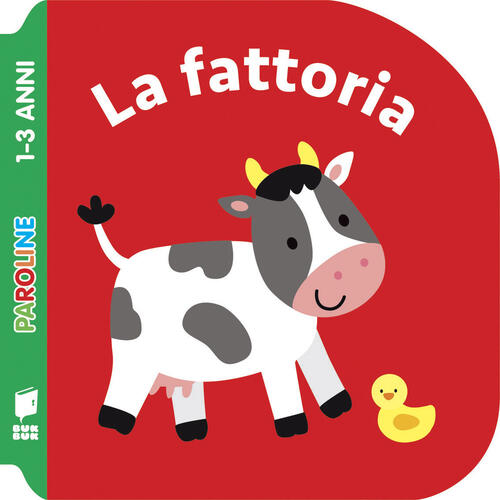 La Fattoria. Ediz. Illustrata Buk Buk 2023