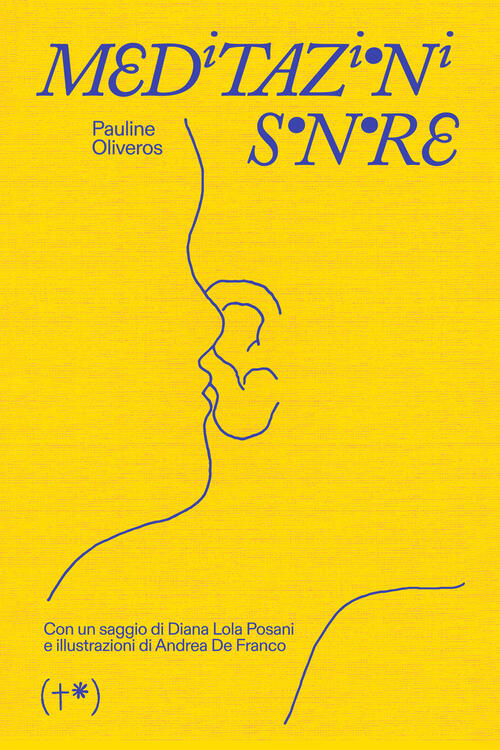 Meditazioni Sonore Pauline Oliveros Timeo (Palermo) 2024