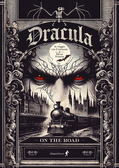 Dracula. On The Road. Ediz. Ridotta Bram Stoker Chiaredizioni 2024