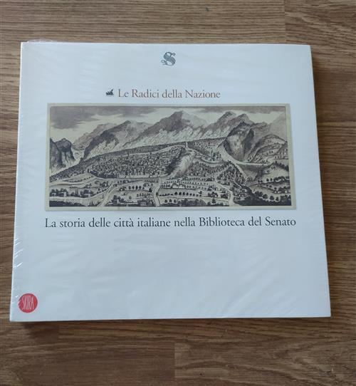 Radici Della Nazione La Storia Delle Città