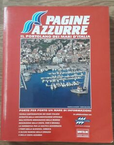 Pagine Azzurre Il Portolano Dei Mari D'italia 2009