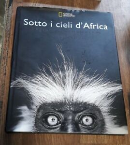 Sotto I Cieli D'africa. Energia E Movimento In Bianco E Nero. Ediz. Illustrata