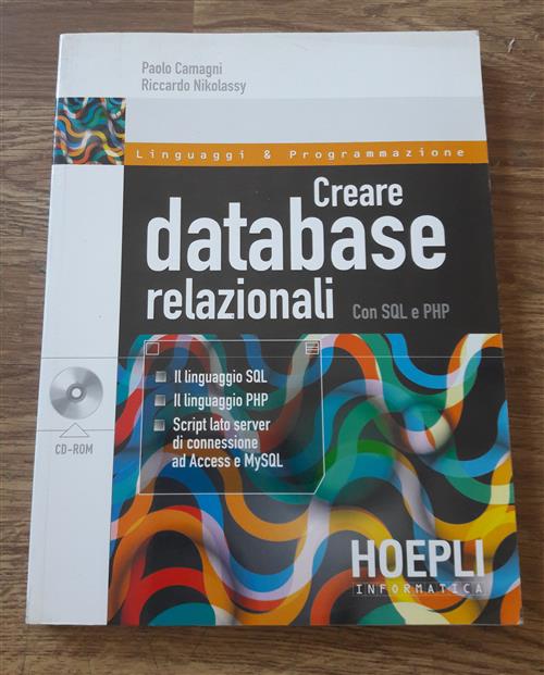 Creare Database Relazionali. Con Sql E Php