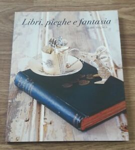 Libri, Pieghe E Fantasia